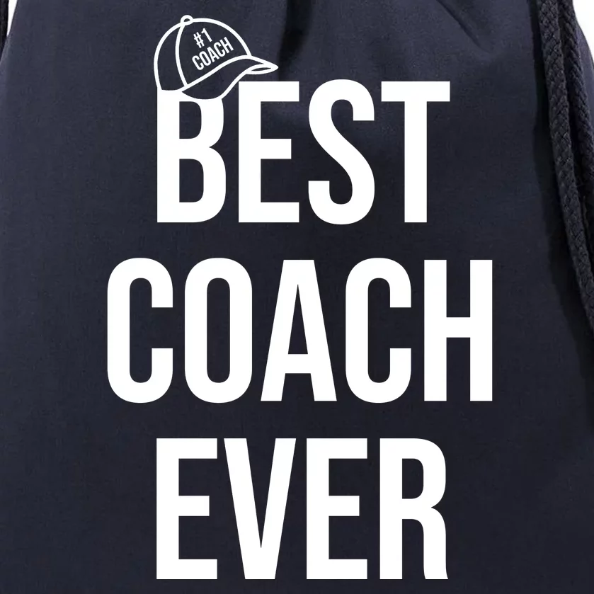 Best Coach Ever Sports Drawstring Bag