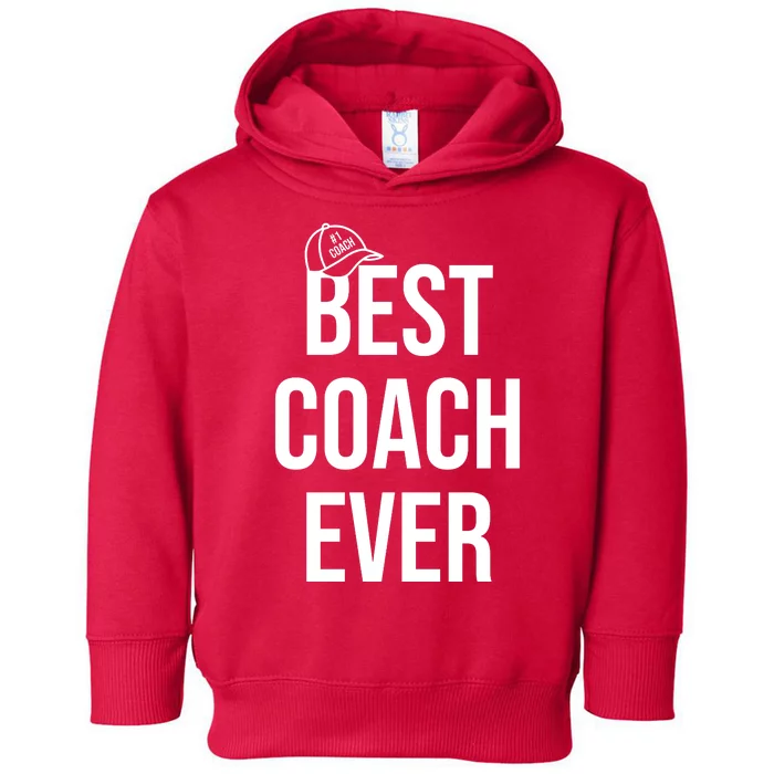 Best Coach Ever Sports Toddler Hoodie