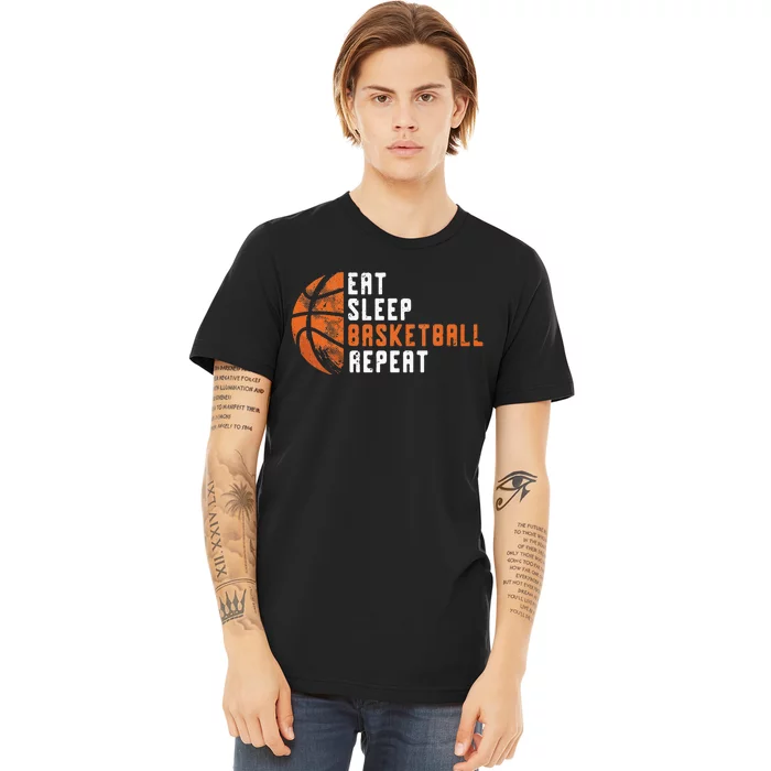 Basketball Coach Eat Sleep Basketball Repeat Basketball Premium T-Shirt