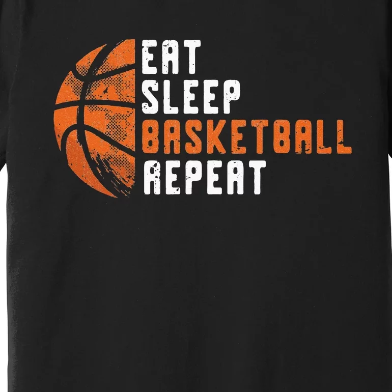 Basketball Coach Eat Sleep Basketball Repeat Basketball Premium T-Shirt