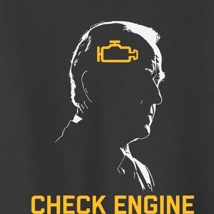 Biden Check Engine Toddler T-Shirt