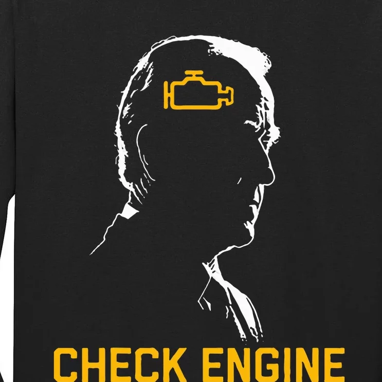 Biden Check Engine Tall Long Sleeve T-Shirt