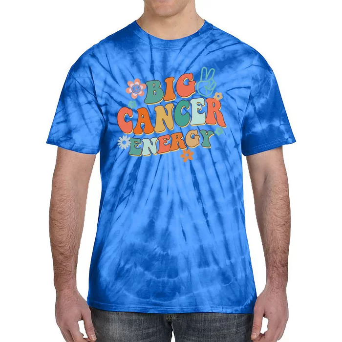 Big Cancer Energy Groovy Zodiac Astrology Flower Funny Cute Gift Tie-Dye T-Shirt