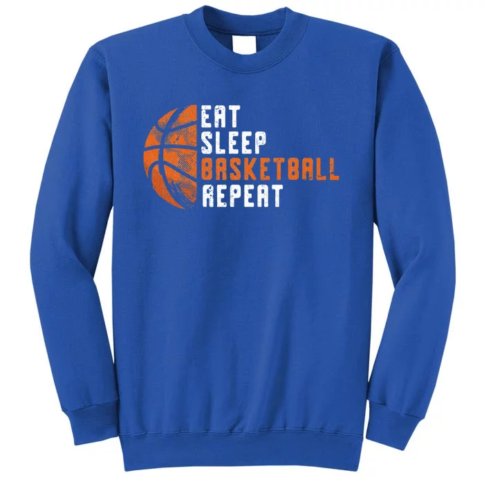 Basketball Coach Eat Sleep Basketball Repeat Tall Sweatshirt