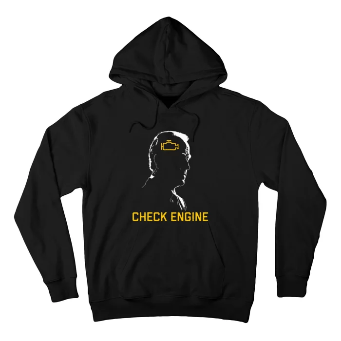 Biden Check Engine Hoodie