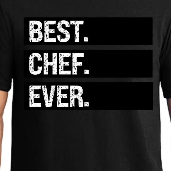 Best Chef Ever Funny Chef Culinary Sous Chef Pastry Chef Gift Pajama Set