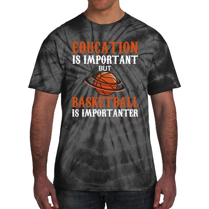 Basketball Coach Education Is Important Tie-Dye T-Shirt