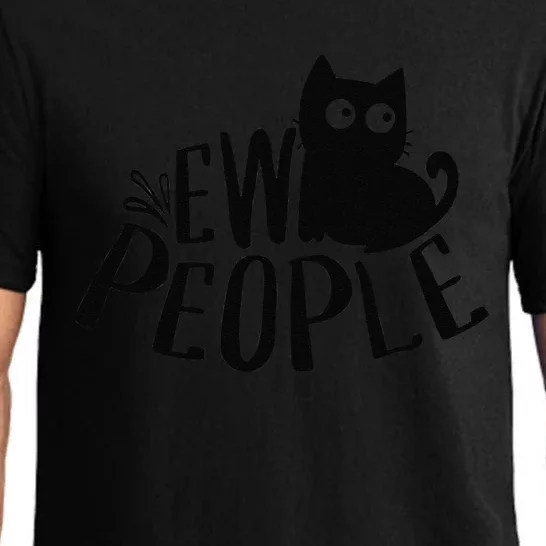 Black Cat Ew People Funny Meowy Cat Lovers Pajama Set