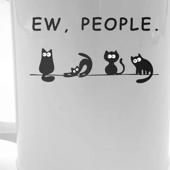 Black Cat Ew People Funny Womens Meowy Cat Lovers Front & Back Beer Stein