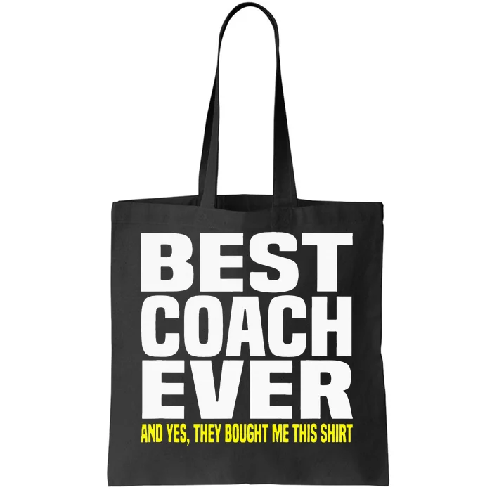 Best Coach Ever Yes They Bought Me This Coach Gift Tote Bag