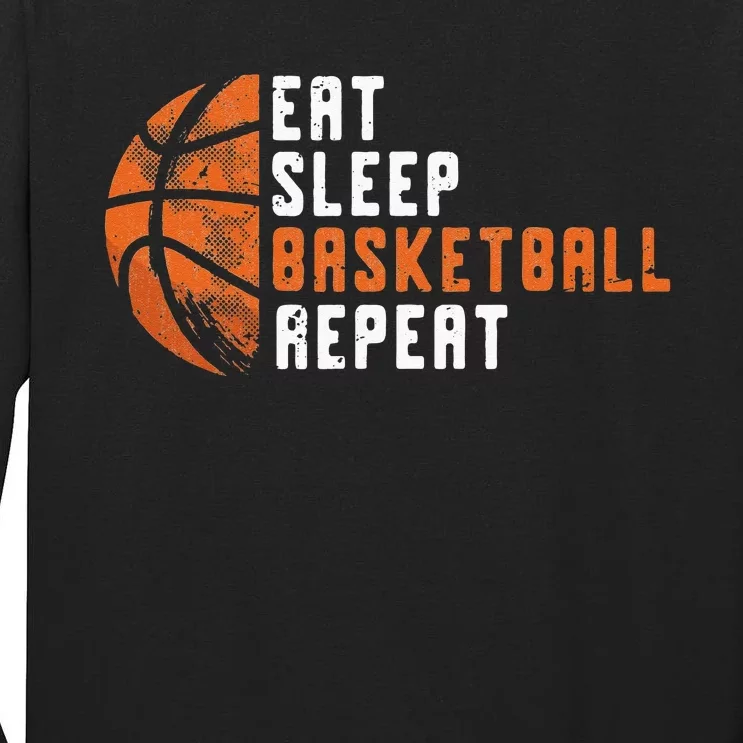 Basketball Coach Eat Sleep Basketball Repeat Basketball Tall Long Sleeve T-Shirt