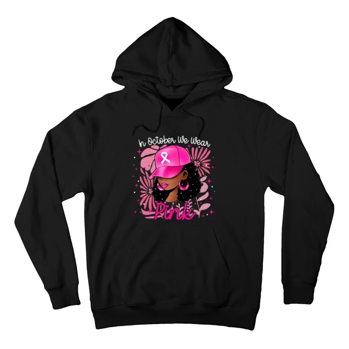 Breast Cancer For Black In October We Wear Hoodie