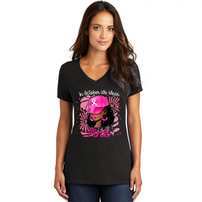 Breast Cancer For Black In October We Wear Women's V-Neck T-Shirt