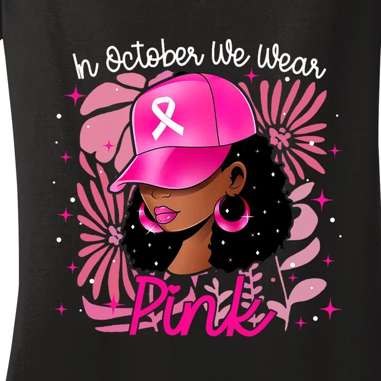 Breast Cancer For Black In October We Wear Women's V-Neck T-Shirt