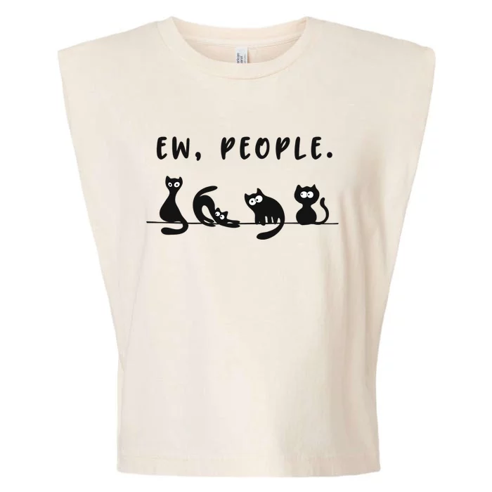 Black Ca Funny Ew People Meowy Cat Lovers Gift Garment-Dyed Women's Muscle Tee