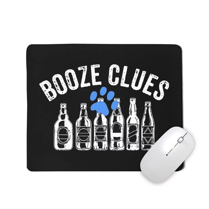 Booze Clues Funny Drinking Vintage Adult Humor Mousepad