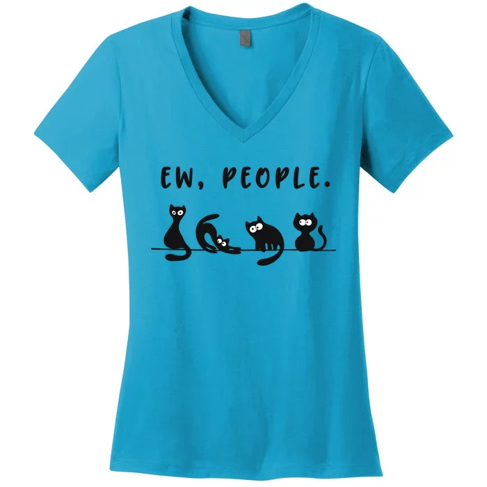 Black Ca Funny Ew People Meowy Cat Lovers Gift Women's V-Neck T-Shirt