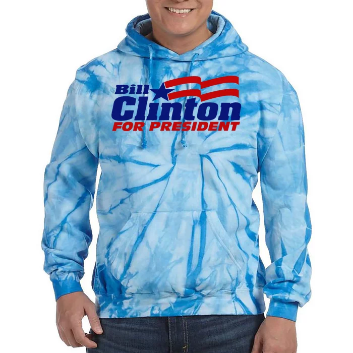 Bill Clinton For President Campaign Tie Dye Hoodie