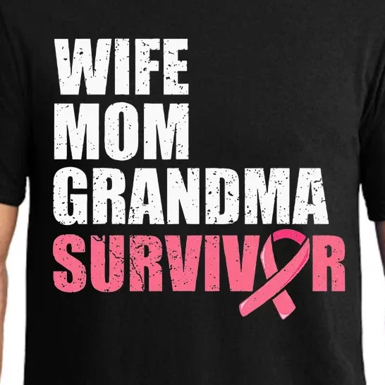 Breast Cancer Fighter  Wife Mom Grandma Survivor Pajama Set