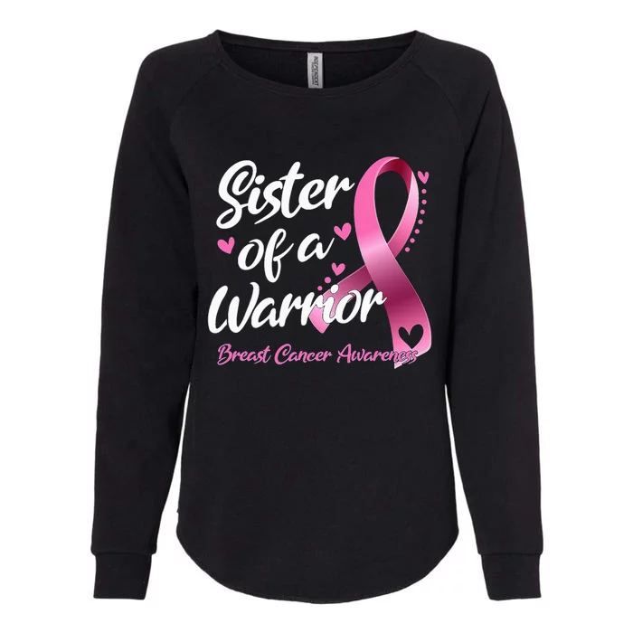 Breast Cancer Fighter Awareness Sister Of A Warrior Womens California Wash Sweatshirt