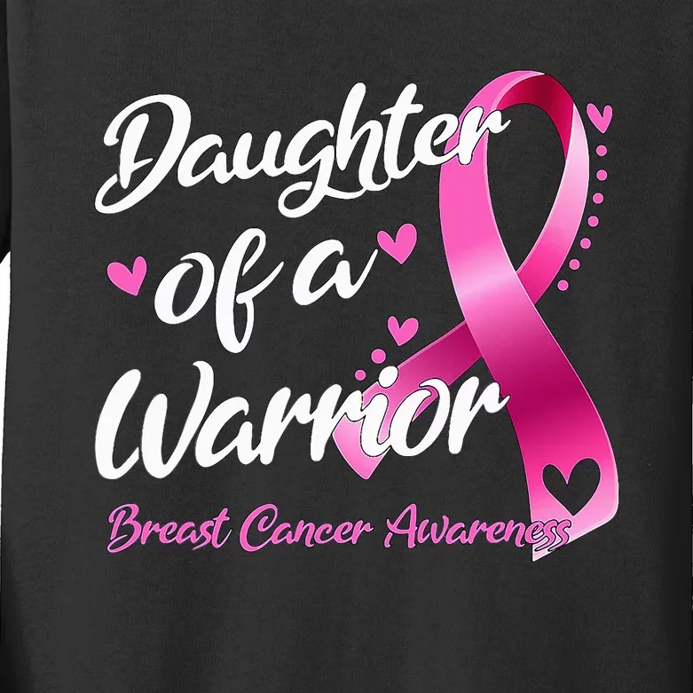 Breast Cancer Fighter Awareness Daughter Of A Warrior Kids Long Sleeve Shirt