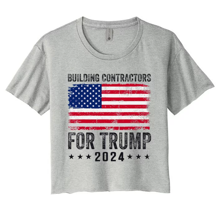 Building Contractors For Trump 2024 Women's Crop Top Tee