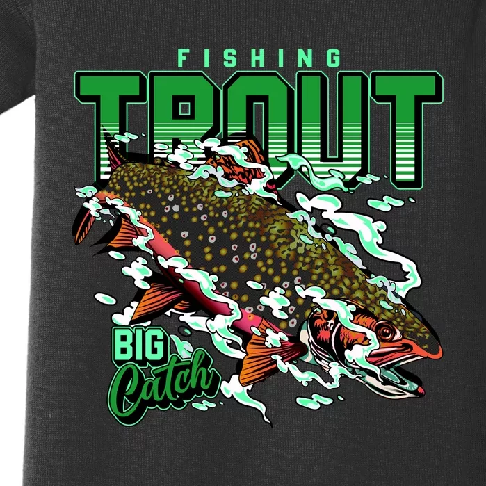 Big Catch Fishing For Trout Baby Bodysuit