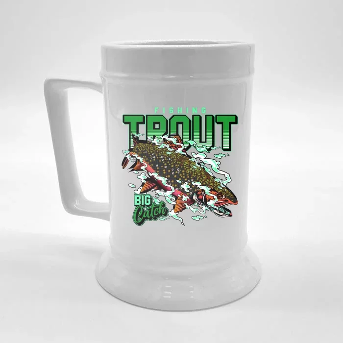 Big Catch Fishing For Trout Front & Back Beer Stein