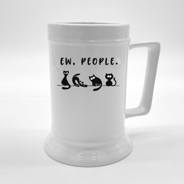 black cat funny wo ew people meowy cat lovers Front & Back Beer Stein