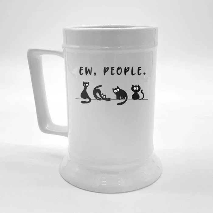 black cat funny wo ew people meowy cat lovers Front & Back Beer Stein