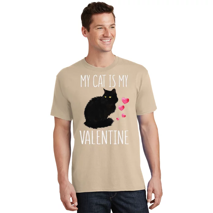 Black Cat For Valentines Day My Cat Is My Valentine T-Shirt