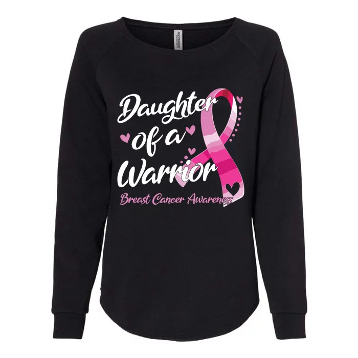 Breast Cancer Fighter Awareness Daughter Of A Warrior Womens California Wash Sweatshirt