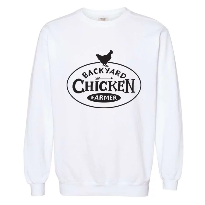 Backyard Chicken Farmer Chicken Lover Cute Garment-Dyed Sweatshirt