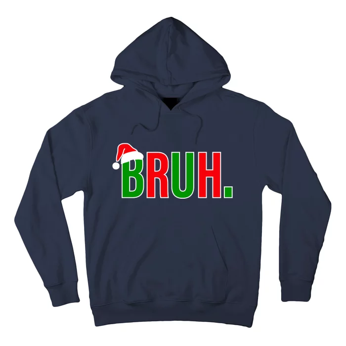 Bruh. Colorful Funny Christmas Hoodie