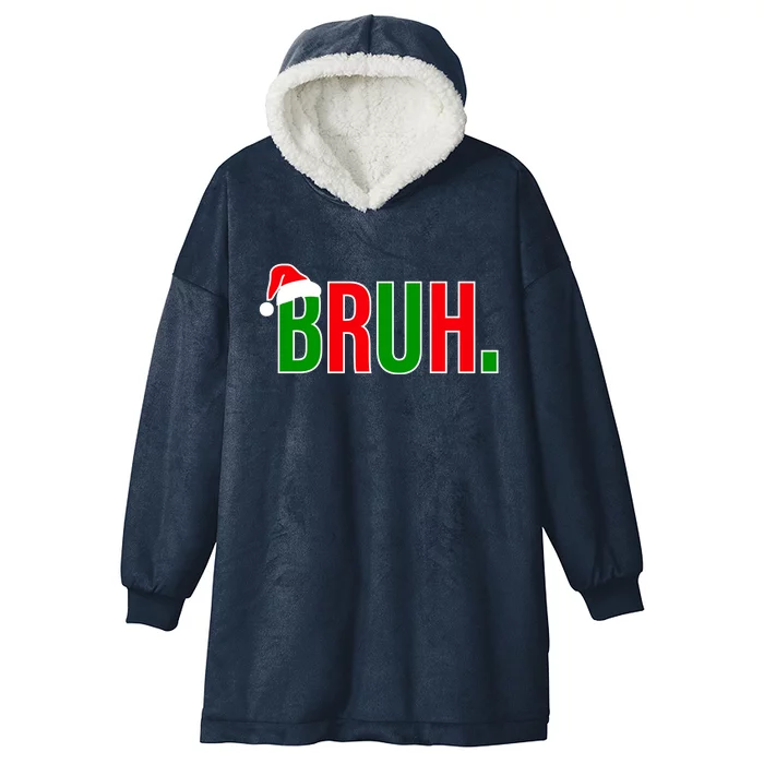 Bruh. Colorful Funny Christmas Hooded Wearable Blanket