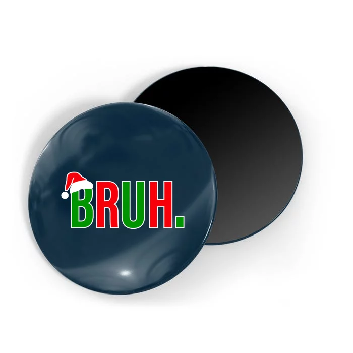 Bruh. Colorful Funny Christmas Magnet