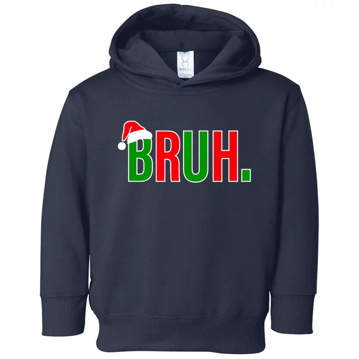 Bruh. Colorful Funny Christmas Toddler Hoodie