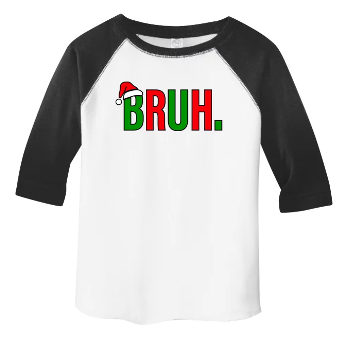 Bruh. Colorful Funny Christmas Toddler Fine Jersey T-Shirt