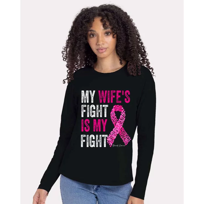 Breast Cancer For Husband Support My Wifes Fight Is My Fight Womens Cotton Relaxed Long Sleeve T-Shirt