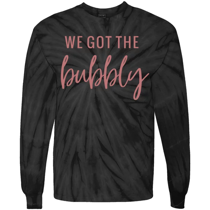 Bubbly Celebration For Bachelorette Party Tie-Dye Long Sleeve Shirt