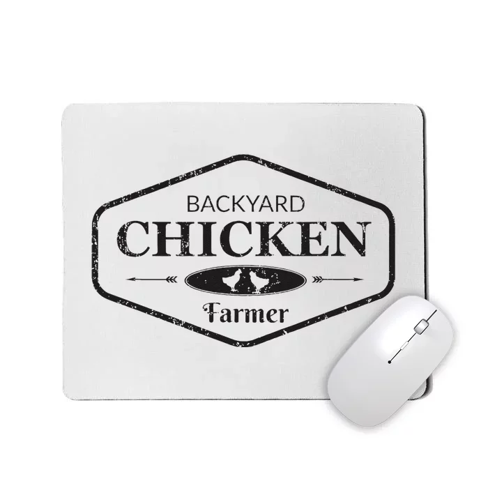 Backyard Chicken Farmer Chicken Lover Cute Mousepad