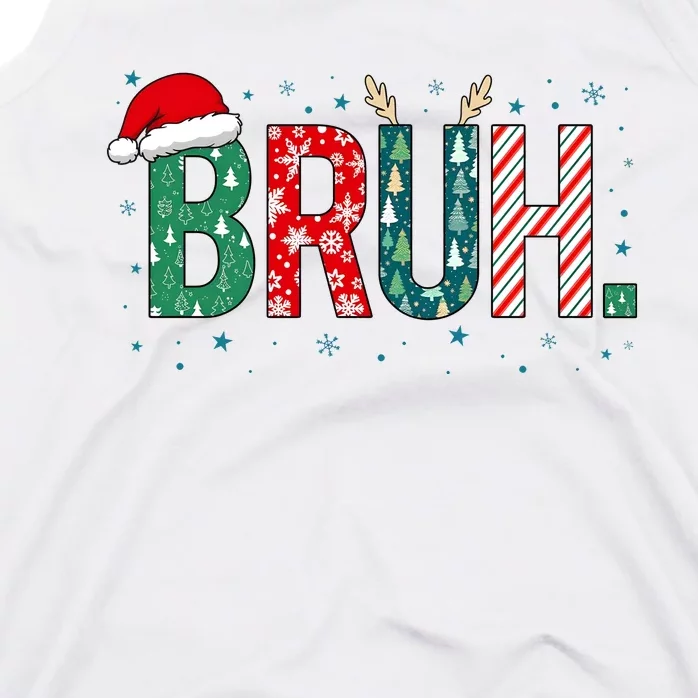 Bruh Christmas For Him Her Mom Dad Brother Sister Teenager Tank Top