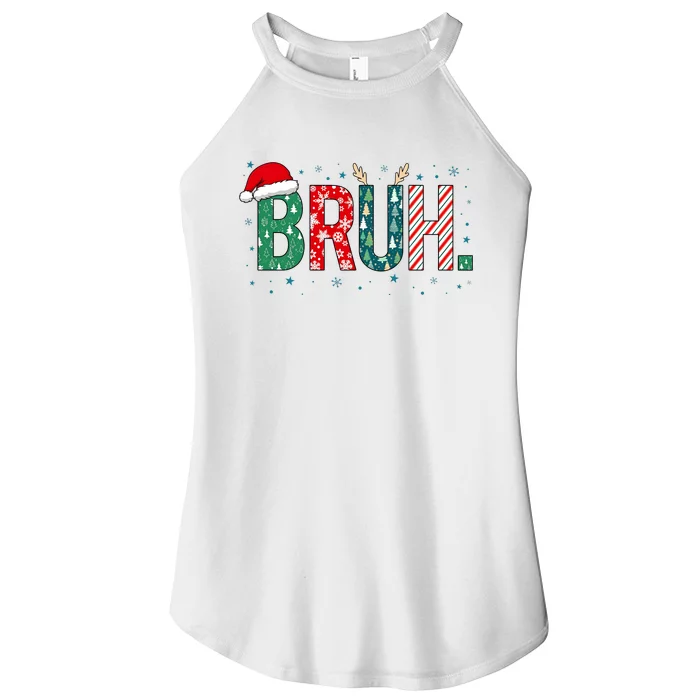 Bruh Christmas For Him Her Mom Dad Brother Sister Teenager Women’s Perfect Tri Rocker Tank