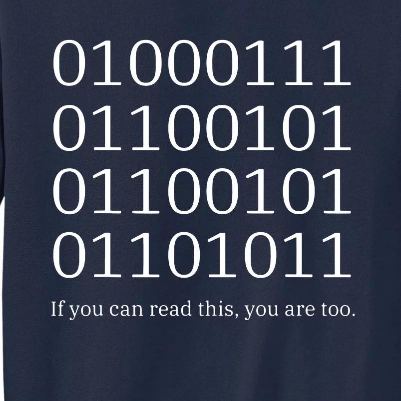 Binary Code Funny Computer Science Programmer Coding Tall Sweatshirt