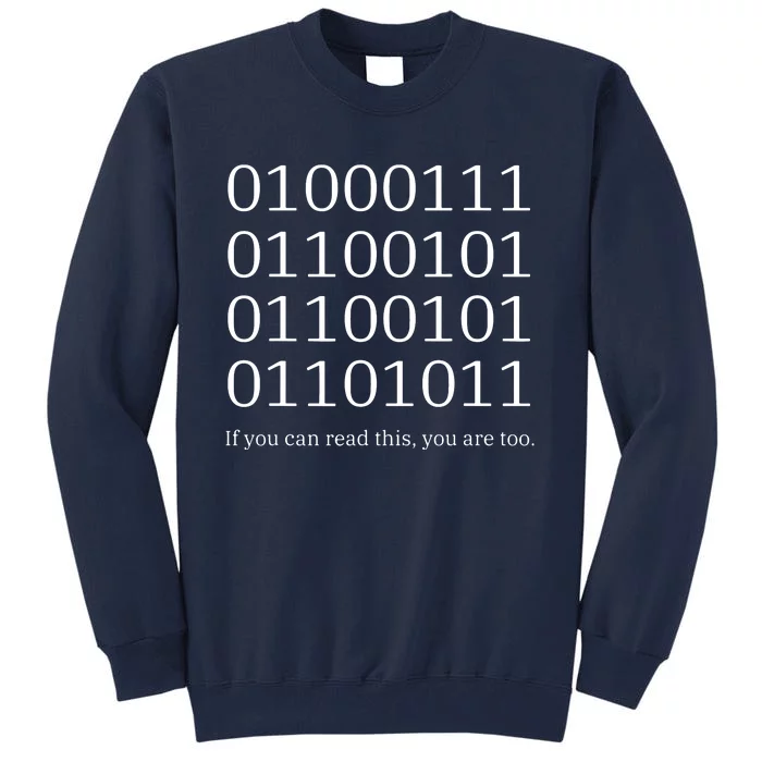 Binary Code Funny Computer Science Programmer Coding Tall Sweatshirt