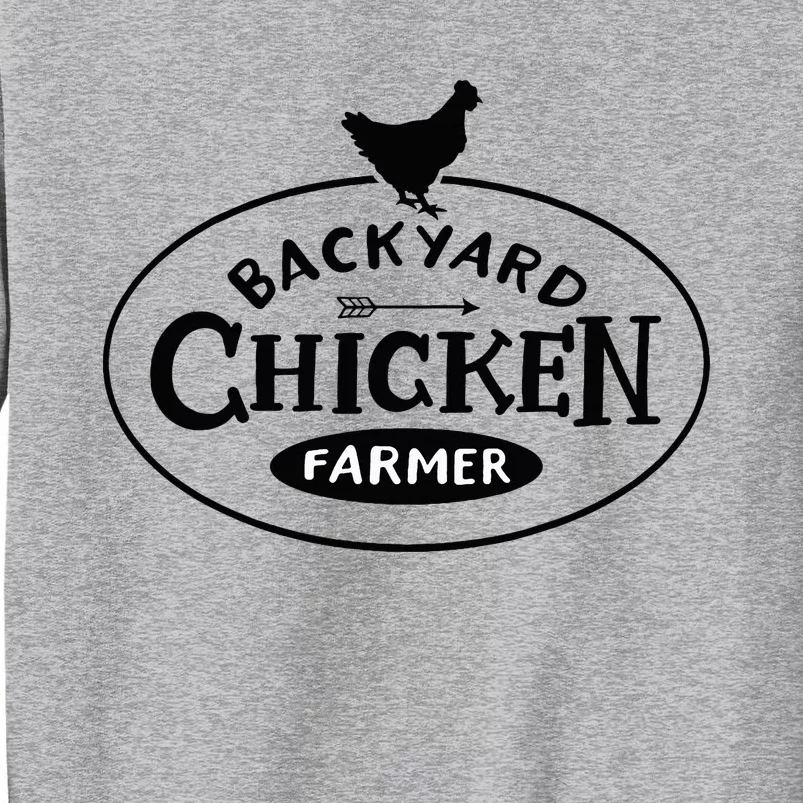 Backyard Chicken Farmer Chicken Lover Cute Tall Sweatshirt