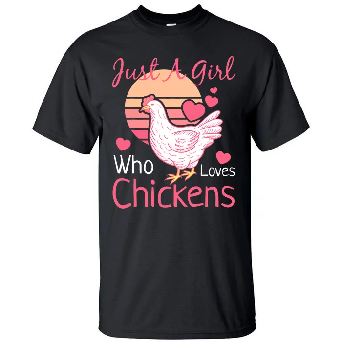 Best Chicken For Girls Rooster Poultry Chicken Farmer Tall T-Shirt