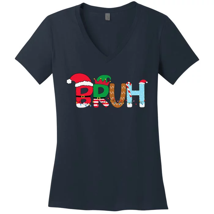 Bruh Christmas For Teen Funny Christmas Bruh Women's V-Neck T-Shirt