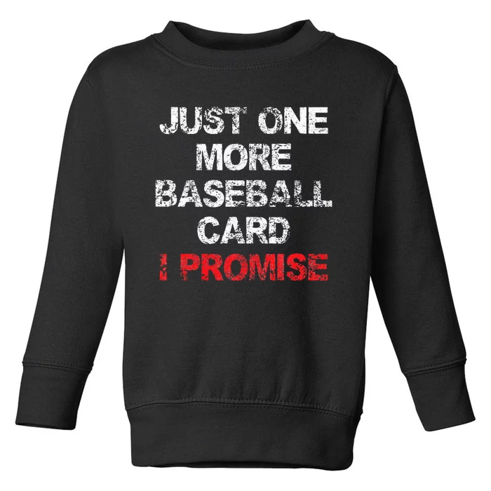 Baseball Card Funny Collector Fun Saying Vintage Toddler Sweatshirt