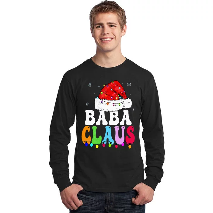 Baba Claus Funny Xmas Family Matching Baba Grandma Christmas Tall Long Sleeve T-Shirt